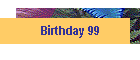 Birthday 99