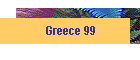 Greece 99